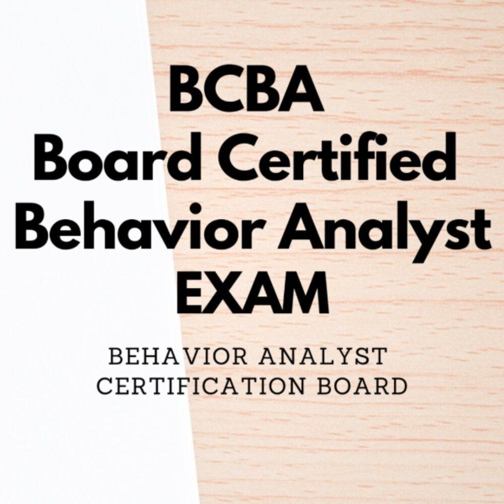 Printout BCBA Board Certified Behavior Analyst Exam Study Guide